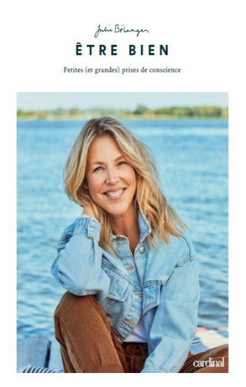 BÉLANGER, Julie: Être bien