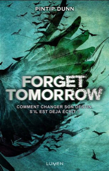DUNN, Pintip: Forget tomorrow