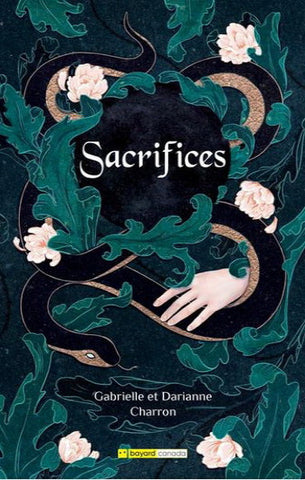 CHARRON, Gabrielle; CHARRON, Darianne: Sacrifices
