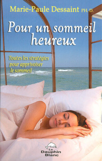 DESSAINT, Marie-Paule: Pour un sommeil heureux