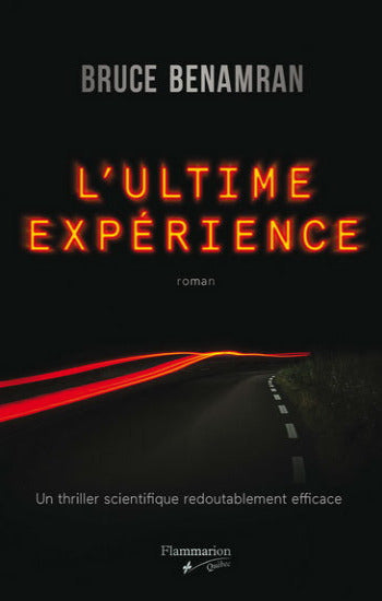 BENAMRAN, Bruce: L'ultime expérience