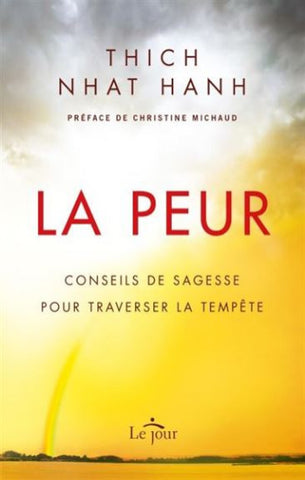 HANH, Thich Nhat: La peur