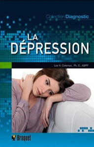 COLEMAN, Lee H.: La dépression
