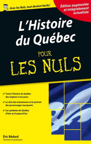 BÉDARD, Éric: L'histoire du Québec pour les nuls