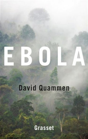 QUAMMEN, David: Ebola