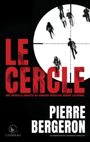BERGERON, Pierre: Le cercle