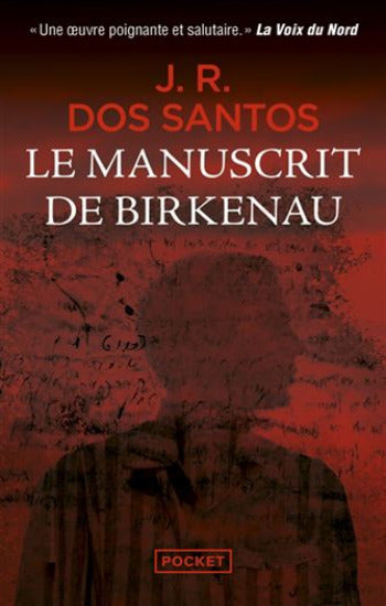 SANTOS, José Rodrigues Dos.: Le manuscrit de Birkenau