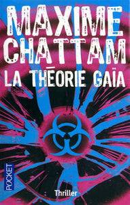 CHATTAM, Maxime: La théorie gaïa