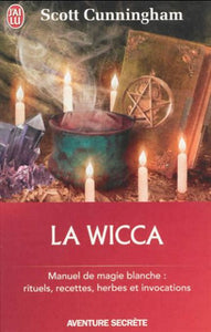 CUNNINGHAM, Scott: La wicca