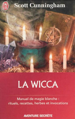 CUNNINGHAM, Scott: La wicca