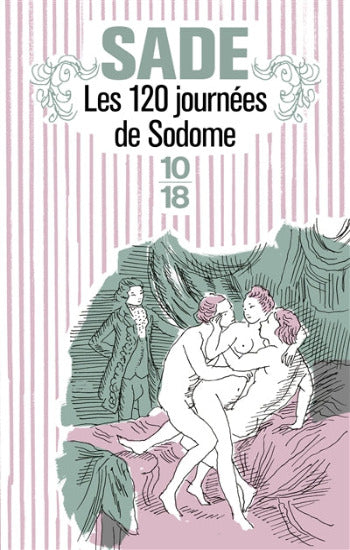 SADE, Les 120 journées de Sodome