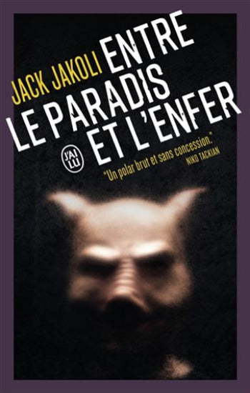 JAKOLI, Jack: Entre le paradis et l'enfer