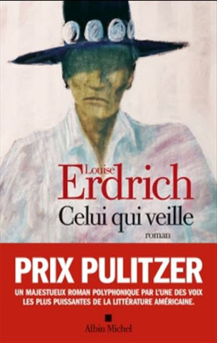 ERDRICH, Louise: Celui qui veille