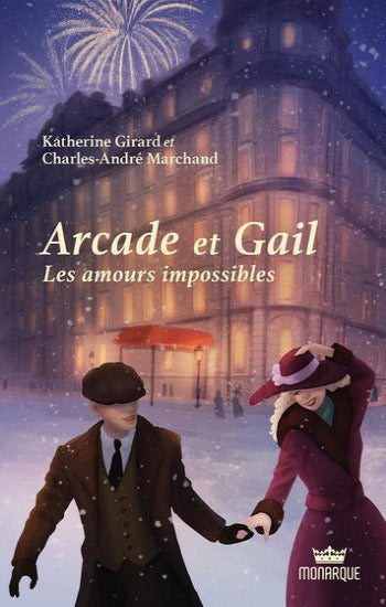 GIRARD, Katherine; MARCHAND, Charles-André: Arcade et Gail  (3 volumes)