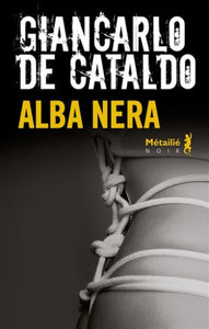 CATALDO, Giancarlo De: Alba nera