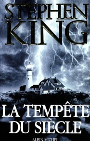 KING, Stephen: La tempête du siècle