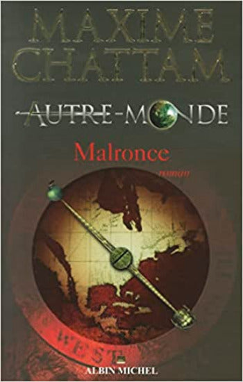 CHATTAM, Maxime: Autre monde Tome 2 : Malronce