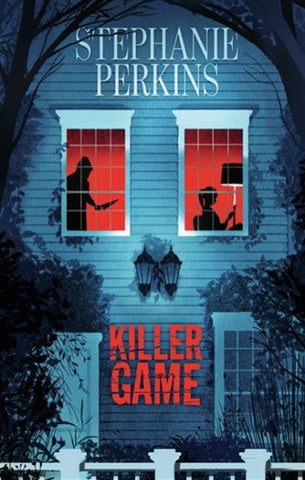 PERKINS, Stephanie: Killer game