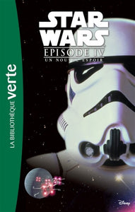COLLECTIF: Star Wars - Épisode IV : Un nouvel espoir
