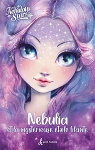 NEBULOUS STARS: Nebulia et la mystérieuse étoile filante