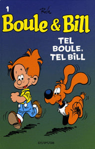 ROBA: Boule et Bill  Tome 1 : Tel Boule, tel Bill
