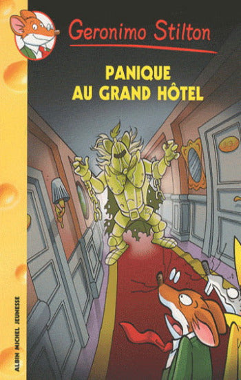 STILTON, Geronimo: Tome 49 : Panique au Grand hôtel