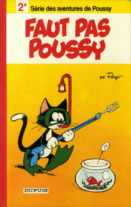 PEYO: Série des aventures de Poussy  Tome 2 : Faut pas Poussy