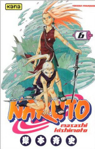KISHIMOTO, Masashi: Naruto Tome 6