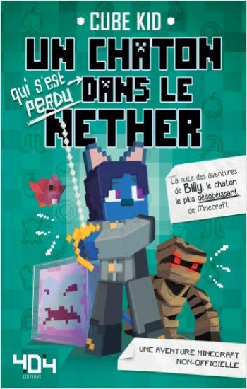 CUBE KID: Un chaton qui s'est perdu dans le Nether