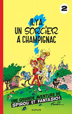 FRANQUIN: Une grande aventure de Spirou et Fantasio !  Tome 2 : Il y a un sorcier à Champignac