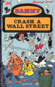 CAUVIN, Raoul; BERCK: Sammy  Tome 26 : Crash à Wall Street