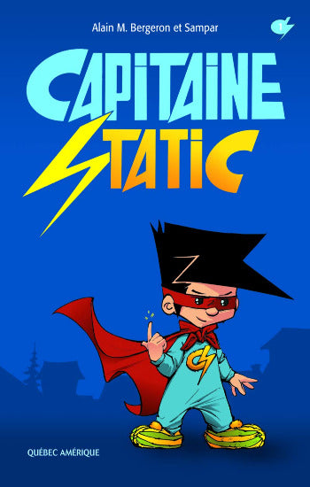 BERGERON, Alain M.; SAMPAR: Capitaine Static  Tome 1