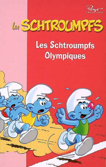 PEYO: Les Schtroumpfs   Tome 2 : Les Schtroumpfs olympiques