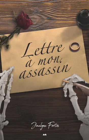 FORTIN, Jocelyne: Lettre à mon assassin