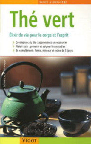 SCHWARZ, R.; SCHWEPPE, R: Le thé vert