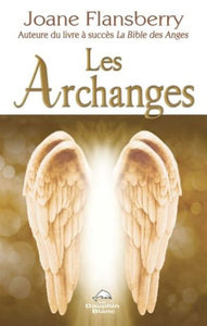 FLANSBERRY, Joane:  Les Archanges