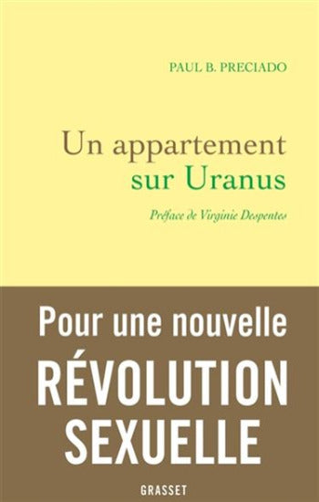 PRECIADO, Paul B.: Un appartement sur Uranus