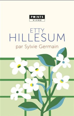 GERMAIN, Sylvie: Etty Hillesum