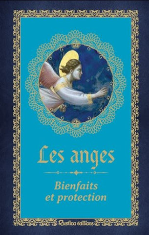 CROLLE-TERZAGHI, Denise: Les anges - Bienfaits et protection