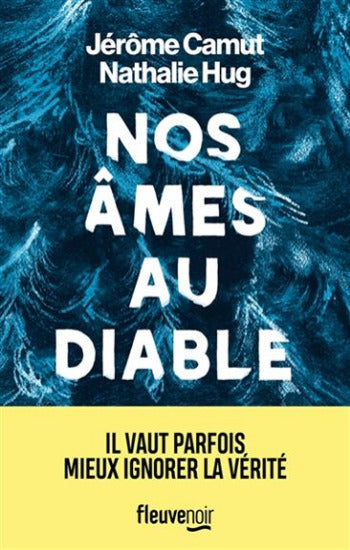 CAMUT, Jérôme; HUG, Nathalie: Nos âmes au diable