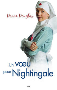 DOUGLAS, Donna: Nightingale Tome 5 : Un voeu pour Nightingale