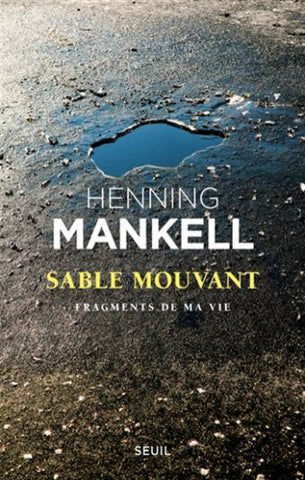 MANKELL, Henning: Sable mouvant