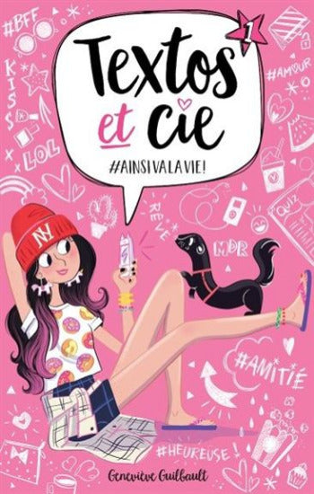 GUILBAULT, Geneviève: Textos et cie  Tome 1 : Ainsi va la vie !