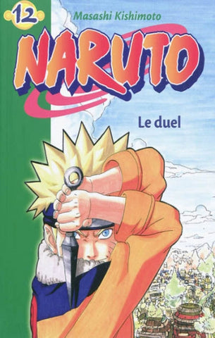 KISHIMOTO, Masashi: Naruto Tome 12 : Le duel