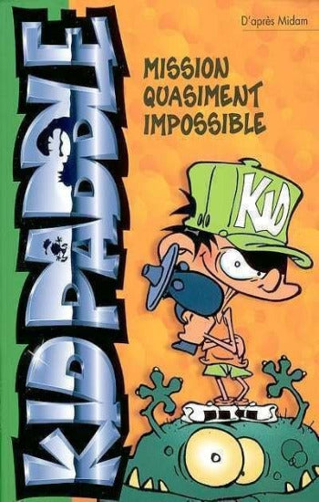 MIDAM: Kid Paddle  Tome 1 : Mission quasiment impossible