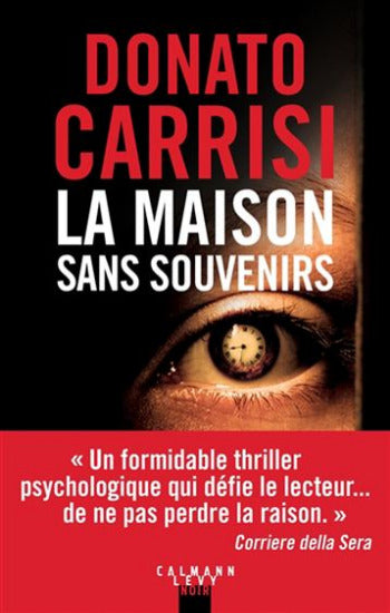 CARRISI, Donato: La maison sans souvenirs