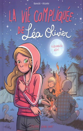 GIRARD-AUDET, Catherine: La vie compliquée de Léa Olivier Tome 5 : Écureuil rôti