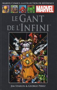 STARLIN, Jim; PEREZ, George: La collection de référence Marvel  Tome 12 : Le gant de l'infini
