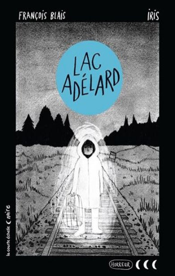 BLAIS, François; IRIS: Lac Adélard