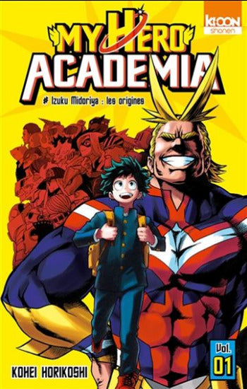 HORIKOSHI, Kohei: My hero academia  Tome 1 : # Izuku Midoriya : les origines
